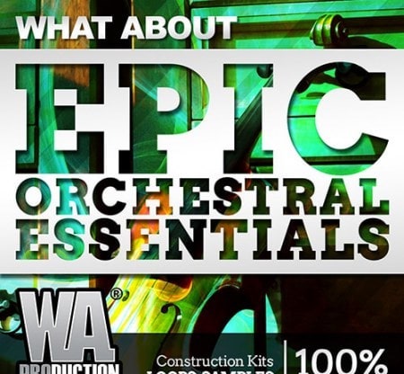 WA Production What About Epic Orchestral Essentials WAV MiDi